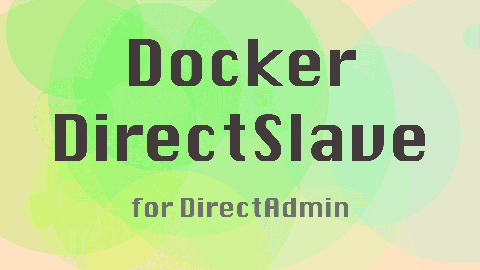 Docker DirectSlave