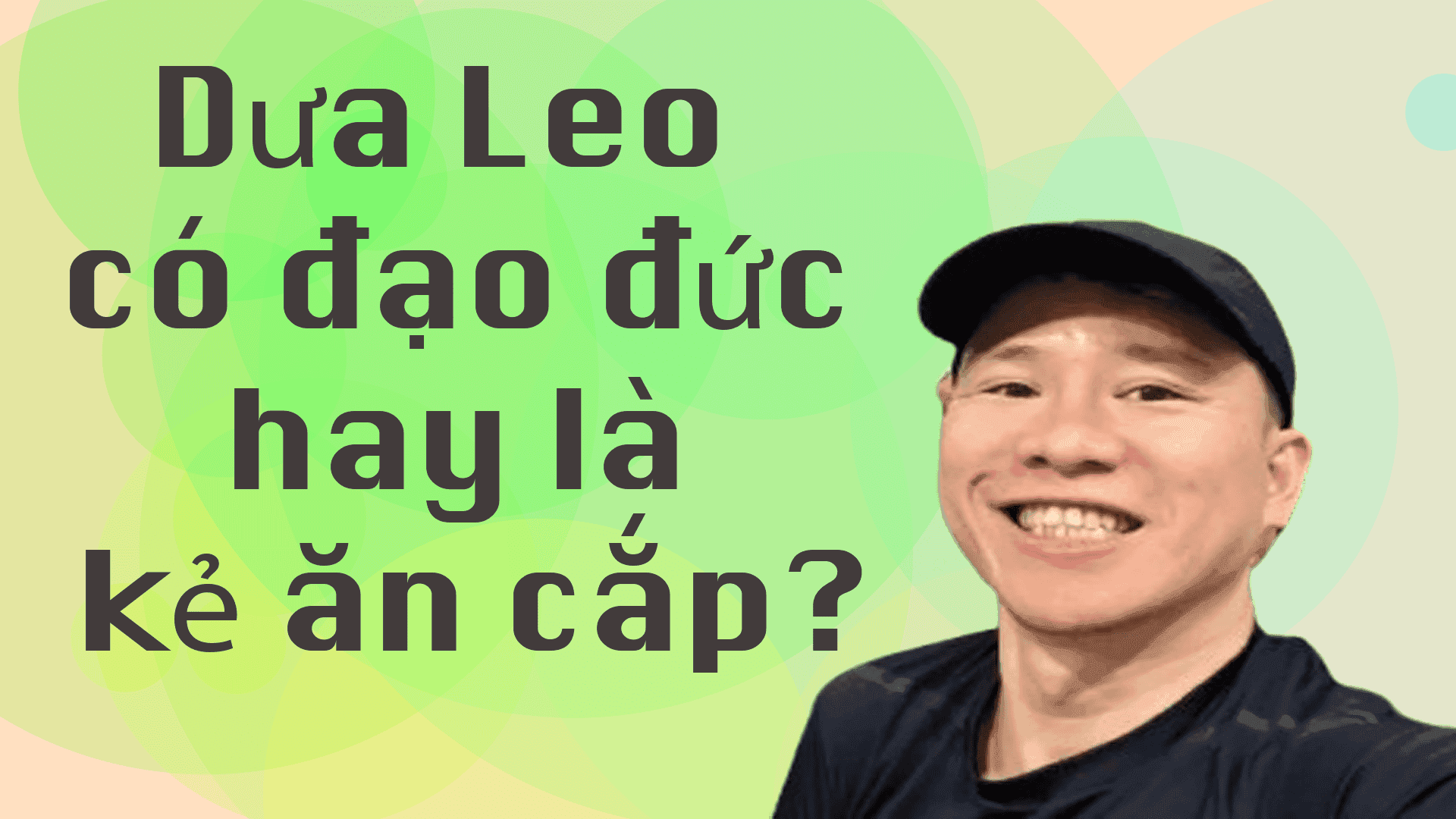 Dưa Leo có đạo đức?